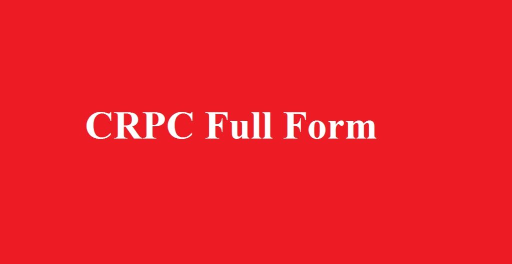 CRPC Full Form CRPC Full Form In Law Apply 2022 